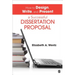 How to Design, Write, and Present a Successful Dissertation Proposal