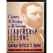Cigars, Whiskey and Winning: Leadership Lessons from General Ulysses S. Grant