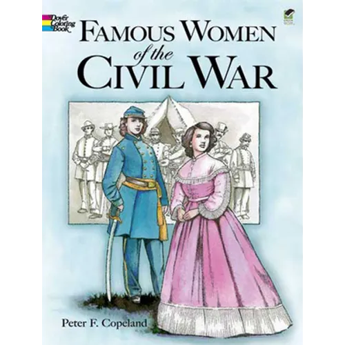 Famous Women of the Civil War Coloring Book