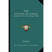 The Letters Of Junius: Complete In One Volume (1786)