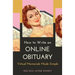 How to Write an Online Obituary: Virtual Memorials Made Simple