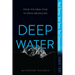 Deep Water