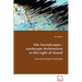 Site Soundscapes: Landscape Architecture in the Light of Sound