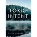 Toxic Intent