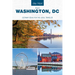 Day Trips(R) from Washington, DC: Getaway Ideas for the Local Traveler