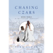 Chasing Czars: Book 3 of The Cleopatra Chronicles