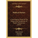 Political Parties: A Sociological Study Of The Oligarchical Tendencies Of Modern Democracy (1915)