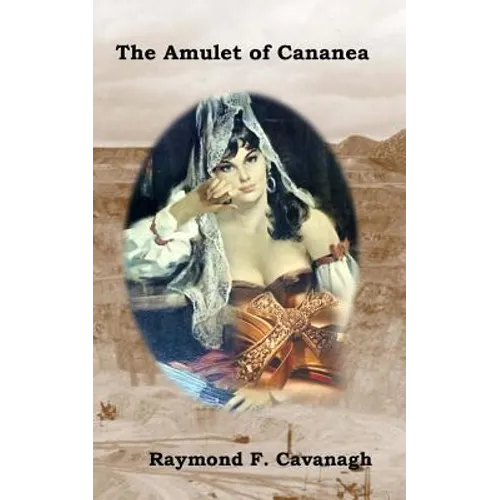 The Amulet of Cananea: Song of Carmelita