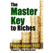 The Master Key to Riches - A Sequel to Think and Grow Rich