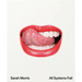 Sarah Morris: All Systems Fail