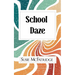 School Daze