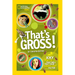 That's Gross!