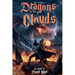 Dragons in the Clouds: First Edition