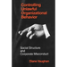 Controlling Unlawful Organizational Behavior: Social Structure and Corporate Misconduct