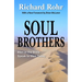 Soul Brothers: Men in the Bible Speak to Men Today - Revised Edition
