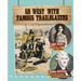 Go West with Famous Trailblazers