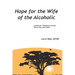 Hope for the Wife of the Alcoholic: : A Guide for Therapists and the Wives They Work With