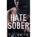 Hate Sober