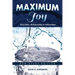 Maximum Joy: 1 John - Relationship or Fellowship?: New Study Edition
