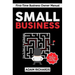 Small Business: First-Time Business Owner Manual: How to Start a Small Business - A Practical 10 Step Action Plan