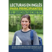 Lecturas en Inglés Para Principiantes El Jardín Secreto: 10 Lecturas Breves Para Niveles A1 A2 Bilingüe con Textos Traducidos y Gramática Básica