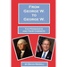 From George W. To George W.: The Presidents And Their Cabinets