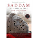 Saddam: His Rise and Fall