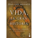 Vida, La Gran Historia