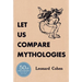 Let Us Compare Mythologies