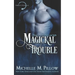 Magickal Trouble