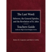 The Last Word Hebrews, General Epistles, and the Revelation of St. John Teacher's Guide Lutheran High School Religion Series