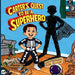 Carter's Quest to Be a Superhero