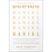 Discovering Daniel: Finding Our Hope in God's Prophetic Plan Amid Global Chaos