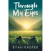 Through My Eyes