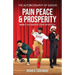 Pain Peace & Prosperity