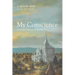My Conscience: An Exile's Memoir of Burma