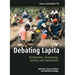 Debating Lapita: Distribution, Chronology, Society and Subsistence