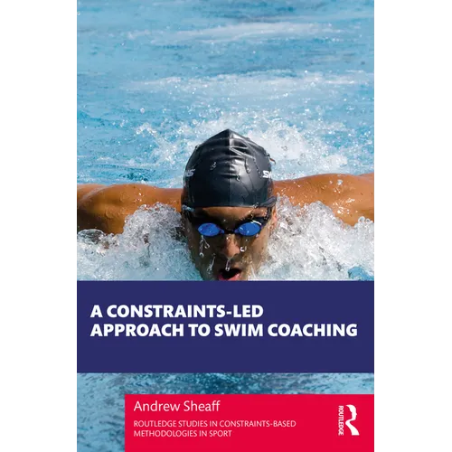 A Constraints-Led Approach to Swim Coaching