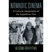 Nomadic Cinema: A Cultural Geography of the Expedition Film