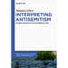 Interpreting Antisemitism: Studies and Essays on the German Case