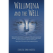 Wilumina and the Well