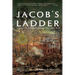 Jacob's Ladder: A Story of Virginia During the War