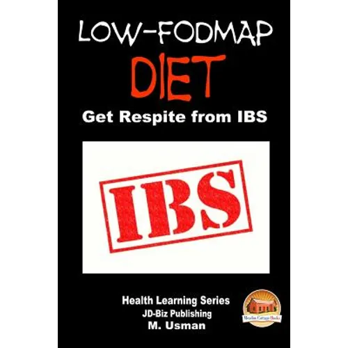 Low-FODMAP Diet - Get Respite from IBS