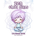 Zen Chibi Girls: A Cute Coloring Book with Kawaii Chibi Zodiac Signs and Yogi Girls