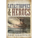 Catastrophes and Heroes: True Stories of Man-Made Disasters