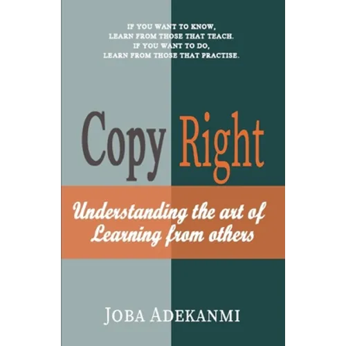 Copy Right: Understanding the Art of Learning from Others