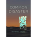 Common Disaster: Poems