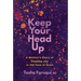 Keep Your Head Up: A Mother's Story of Chasing Joy in the Face of Grief