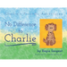 No Difference To Charlie: Charlie's Friendly Adventures