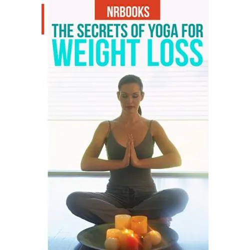 The Secret of Yoga for weight loss
